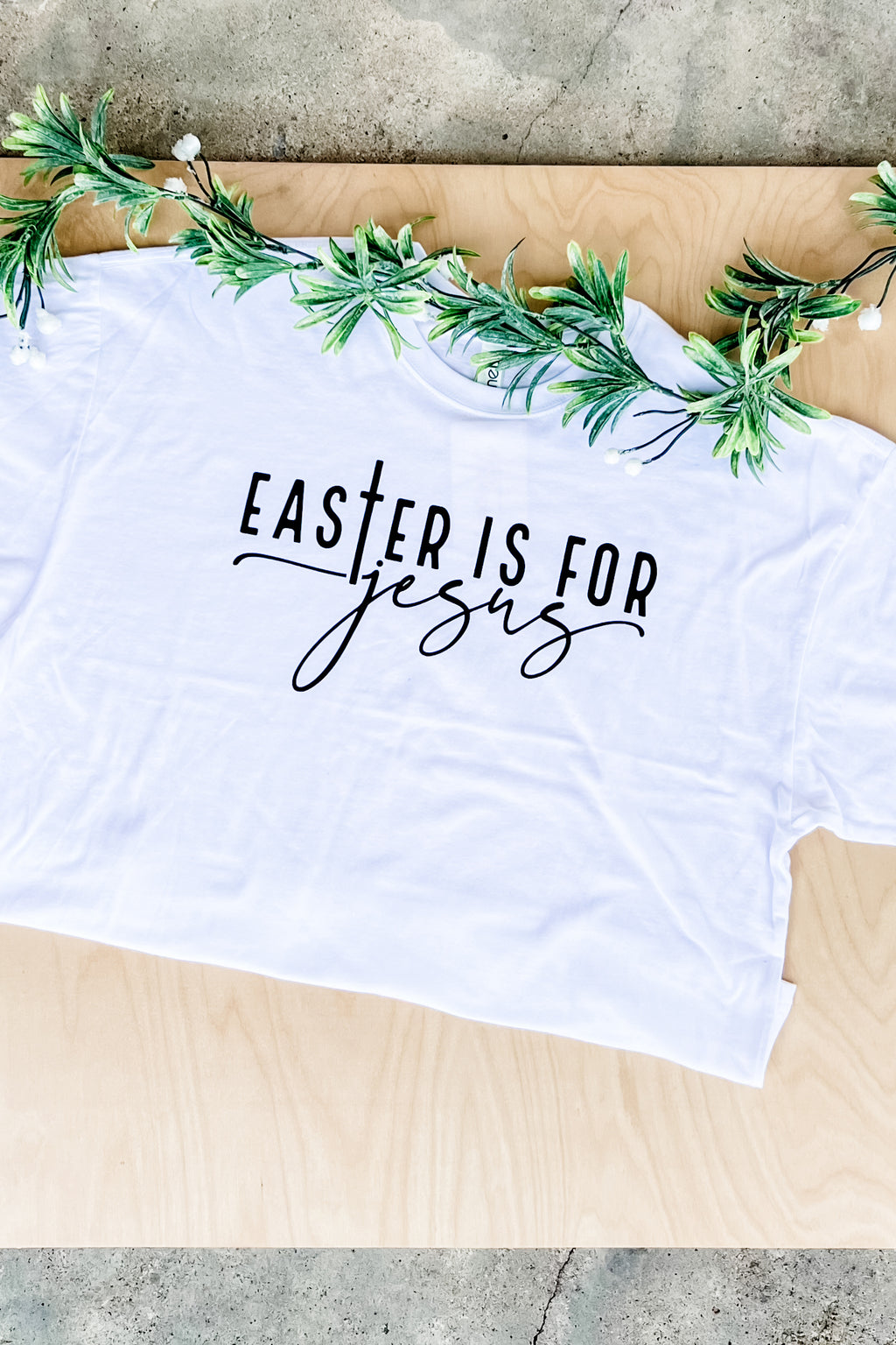 EASTER IS FOR JESUS TEE